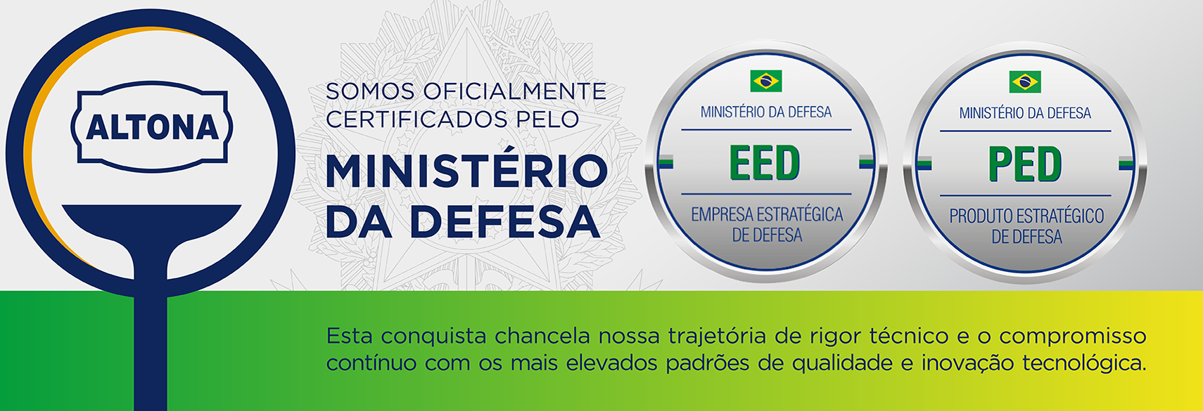 Altona homologada pelo Ministério da Defesa